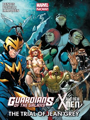 cover image of Guardians of the Galaxy/All-New X-Men: The Trial of Jean Grey